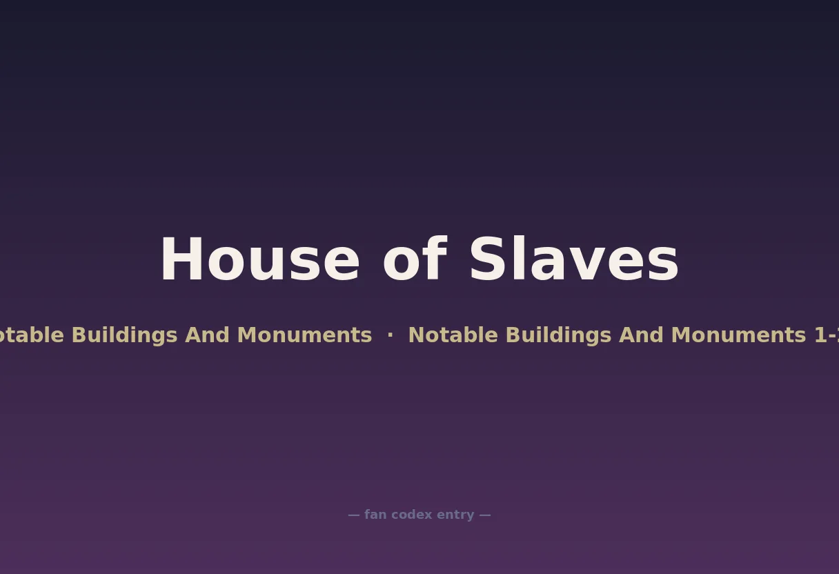 House of Slaves